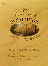 50 Best-Loved Southern Gospel Favorites - Medium Voice Sheet Music by Richard Kingsmore