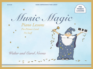 Noona Comprehensive Music Magic Piano Lessons Pre-Primer Sheet Music by Carol Noona