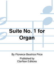 Suite No. 1 for Organ Sheet Music by Florence Beatrice Price