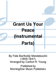 Grant Us Your Peace (Instrumental Parts) Sheet Music by Felix Bartholdy Mendelssohn