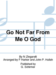 Go Not Far From Me O God Sheet Music by N Zingarelli