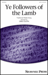 Ye Followers of the Lamb Sheet Music by Greg Gilpin