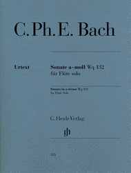 Sonata in A minor Wq 132 for Flute Solo Sheet Music by Carl Philipp Emanuel Bach