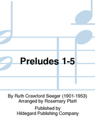 Preludes 1-5 Sheet Music by Ruth Crawford Seeger