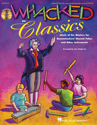 Whacked on Classics (Collection) Sheet Music by Tom Anderson