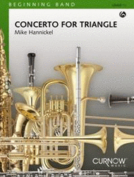 Concerto for Triangle and Band Sheet Music by Mike Hannickel