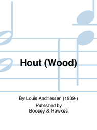 Hout (Wood) Sheet Music by Louis Andriessen