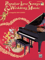 Popular Love Songs & Wedding Music - Easy Piano Sheet Music by Dan Coates