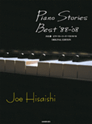 Piano Stories Best '88-'08 Sheet Music by Joe Hisaishi