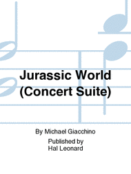 Jurassic World (Concert Suite) Sheet Music by Michael Giacchino