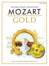 The Easy Piano Collection Mozart Gold (CD Edition) Sheet Music by Wolfgang Amadeus Mozart