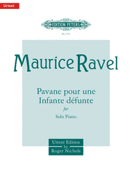 Pavane pour une Infante defunte (Pavane for a Dead Princess) - Solo Piano Sheet Music by Maurice Ravel
