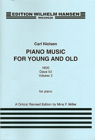 Piano Music For Young And Old Op.53 Volume 1 Sheet Music by Carl August Nielsen