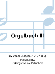 Orgelbuch III Sheet Music by Cesar Bresgen