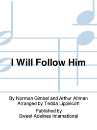 I Will Follow Him Sheet Music by Norman Gimbel