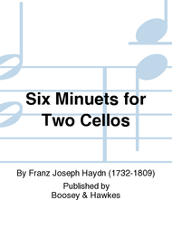 Six Minuets for Two Cellos Sheet Music by Franz Joseph Haydn