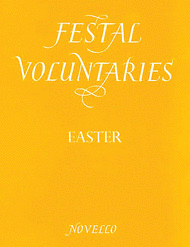 Festal Voluntaries: Easter Sheet Music by Various Artists