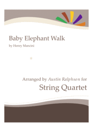 Baby Elephant Walk (from the Paramount Picture HATARI!) - string quartet Sheet Music by Henry Mancini