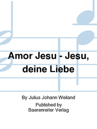 Amor Jesu Sheet Music by Julius Johann Weiland