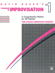 Techniques of Improvisation - Volume 1 (The Lydian Chromatic Concept) Sheet Music by David N. Baker
