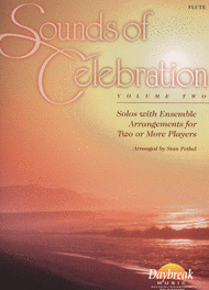 Sounds of Celebration (Volume Two) - Flute Sheet Music by Stan Pethel