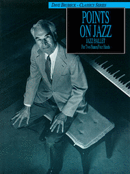 Dave Brubeck -- Points on Jazz Sheet Music by Dave Brubeck