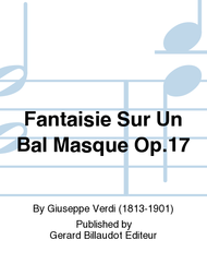 Fantaisie Sur Un Bal Masque Op.17 Sheet Music by Giuseppe Verdi