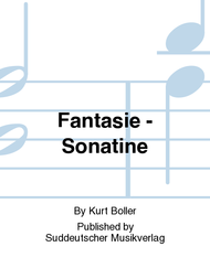 Fantasie - Sonatine Sheet Music by Kurt Bossler