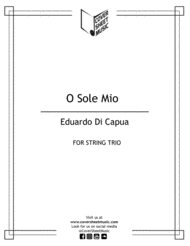 O Sole Mio String Trio Sheet Music by Eduardo Di Capua