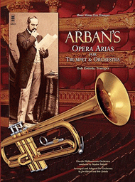 Arban's Opera Arias for Trumpet & Orchestra Sheet Music by Bob Zottola