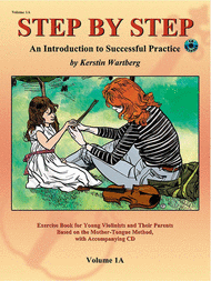 Step by Step 1A -- An Introduction to Successful Practice for Violin Sheet Music by Kerstin Wartberg
