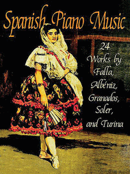 Spanish Piano Music: 24 Works by de Falla