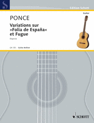 Variations sur Folia de Espana et Fugue Sheet Music by Manuel Maria Ponce