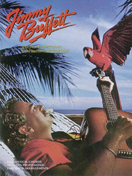 Songs You Know by Heart Sheet Music by Jimmy Buffett