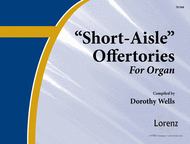 Short Aisle Offertories Sheet Music by Dorothy Wells