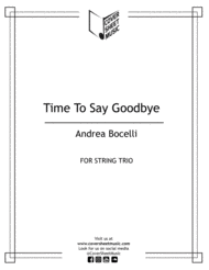 Time To Say Goodbye - Con te partiro - Por ti volaré String Trio Sheet Music by Sarah Brightman with Andrea Bocelli