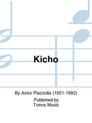 Kicho Sheet Music by Astor Piazzolla