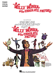 Willy Wonka & The Chocolate Factory Sheet Music by Leslie Bricusse