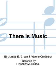 There Is Music Sheet Music by James Green