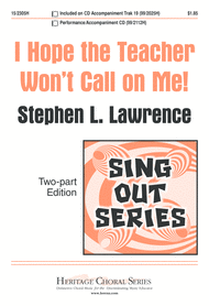 I Hope the Teacher Won't Call on Me! Sheet Music by Stephen L. Lawrence
