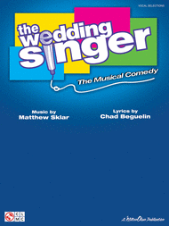 The Wedding Singer Sheet Music by Chad Beguelin