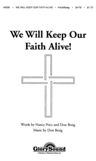 We Will Keep Our Faith Alive! Sheet Music by Don Besig