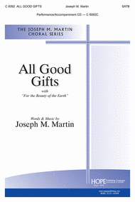 All Good Gifts Sheet Music by Joseph M. Martin
