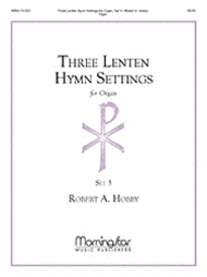 Three Lenten Hymn Settings for Organ