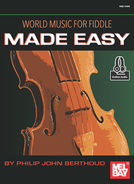 World Music for Fiddle Made Easy Sheet Music by Philip John Berthoud