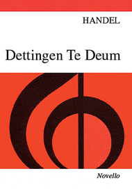 Dettingen Te Deum (SATB and Piano) Sheet Music by Walter Emery