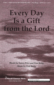 Every Day Is a Gift from the Lord Sheet Music by Don Besig