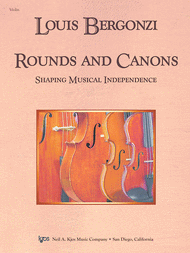 Rounds and Canons: Shaping Musical Independence - Score Sheet Music by Louis Bergonzi