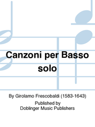Canzoni per Basso solo Sheet Music by Girolamo Frescobaldi