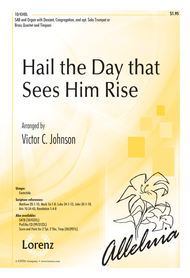 Hail the Day that Sees Him Rise Sheet Music by Victor C Johnson